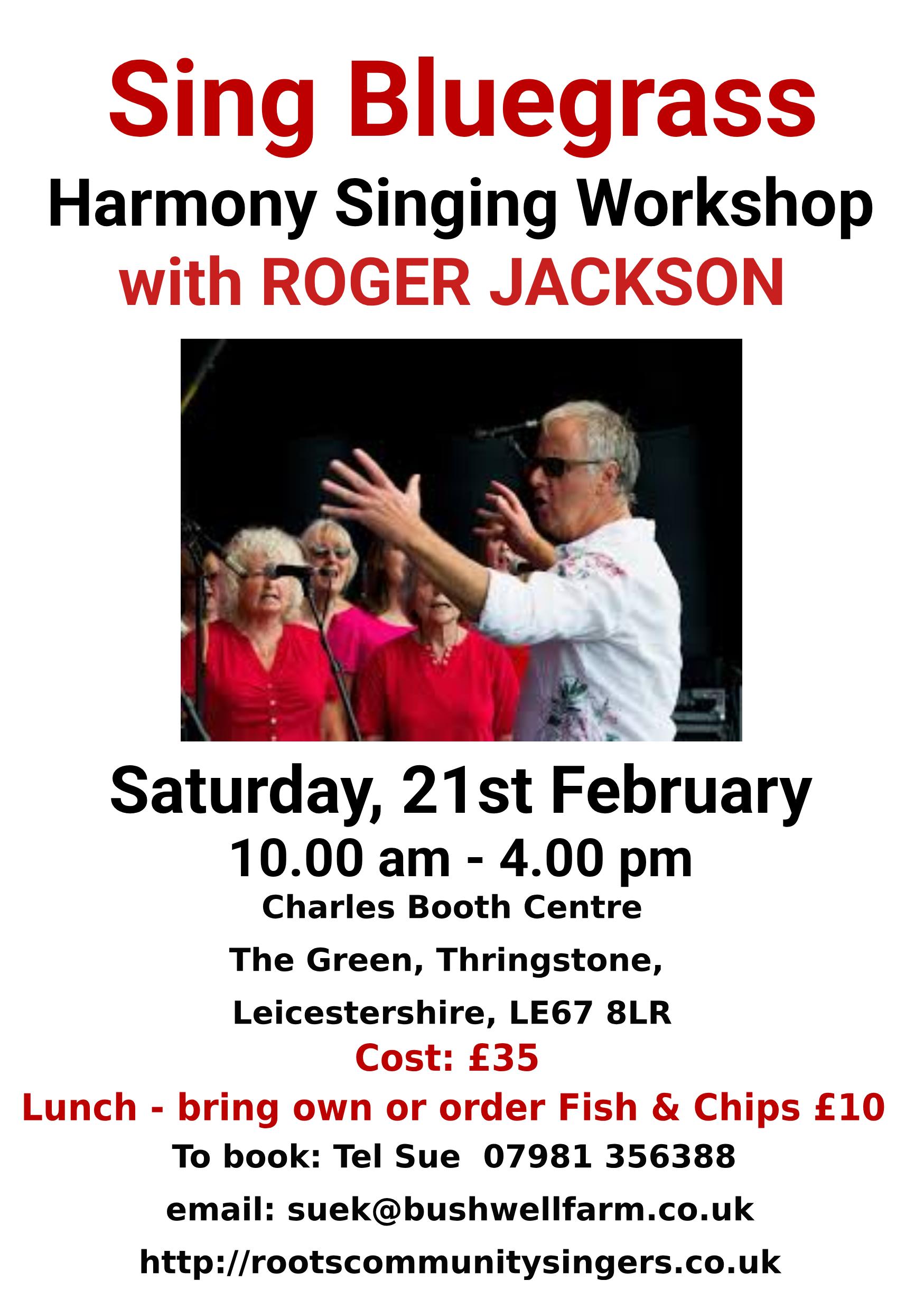 Sing blue grass with Roger Jackson